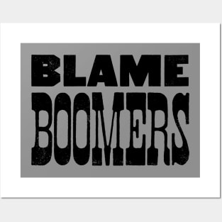 Blame Boomers - Okay Boomer Posters and Art